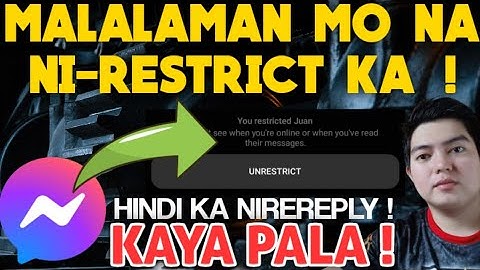 PAANO MALAMAN KUNG NI - RESTRICT KA SA MESSENGER ! 100% LEGIT !