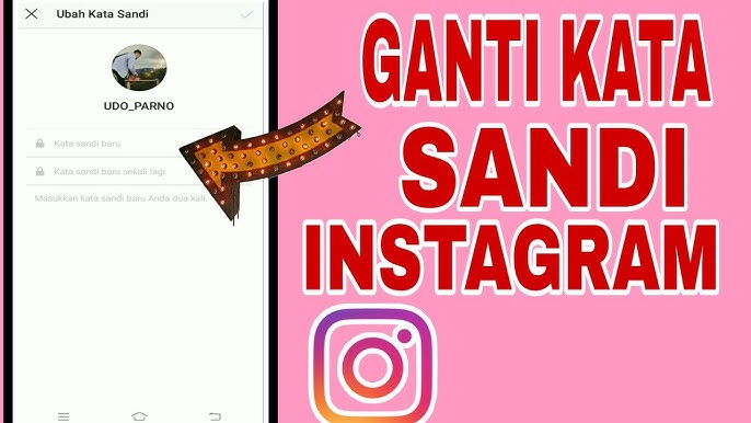 Cara Mengganti Kata Sandi Instagram Youtube