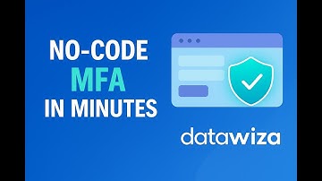 Add Multi-Factor Authentication (MFA) to Any Web App in Minutes—No Code Required | Datawiza Demo