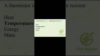 A thermistor is a __ dependent resistor