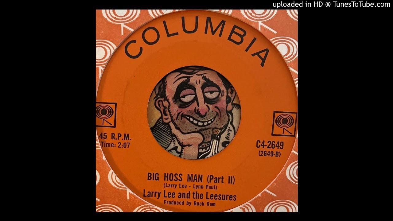Larry Lee and The Leesures - Big Hoss Man - Pt. 1 (Columbia) 1964