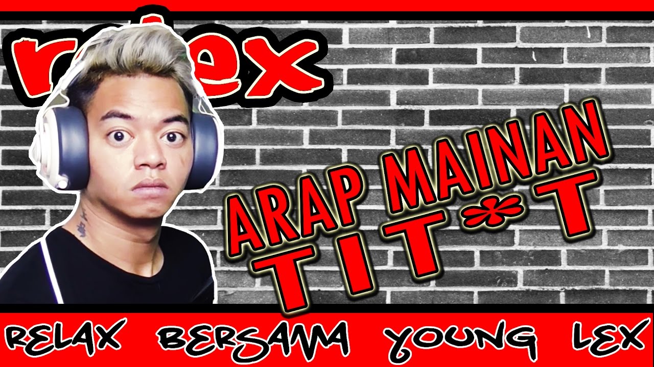 Relex 32 Nontonin Arap Main Ttit Youtube