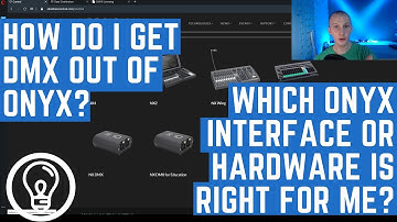 Which ONYX Hardware or Interface is right For Me? How Do I Get DMX Out of ONYX?