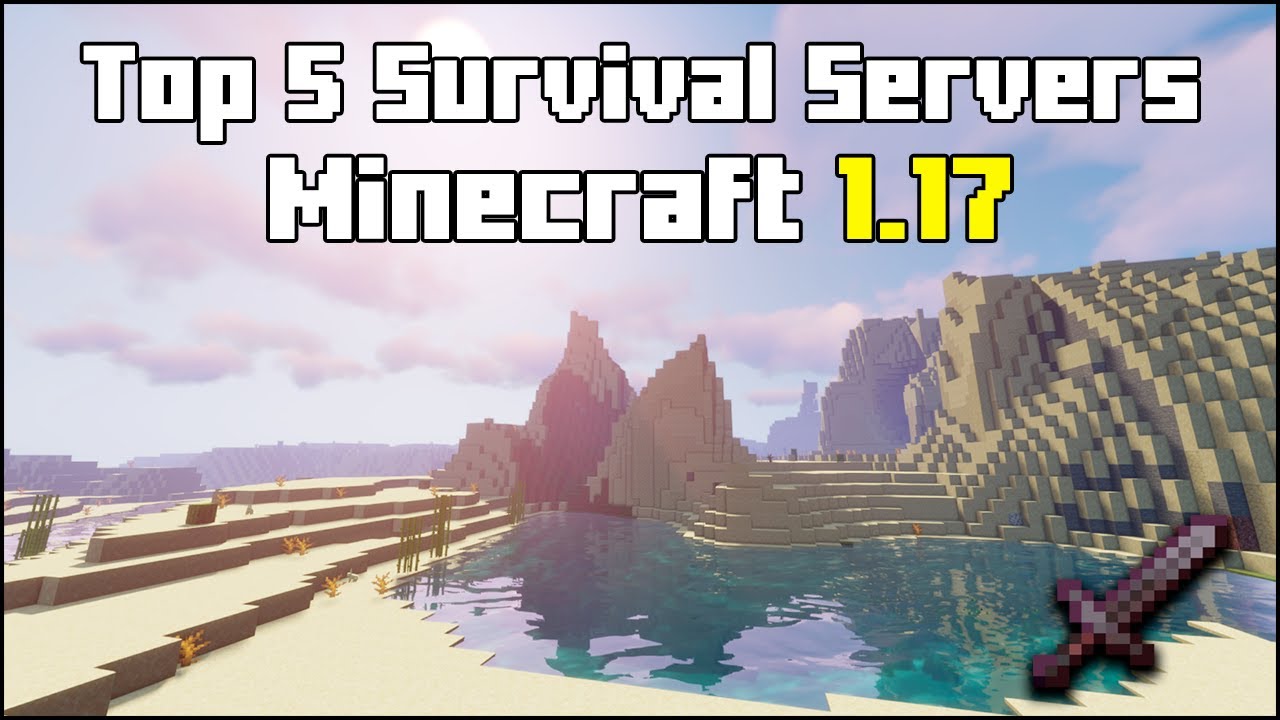 Top 5 Best Minecraft 1 17 1 Survival Servers 2021 Youtube