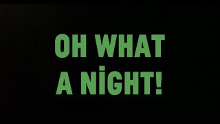 Video thumbnail of "Choir! Sings Four Seasons - December 1963, Oh What A Night!"