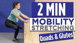 2 Minute - Quads & Glutes - Mobility & Stretching Cooldown