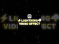 Capcut- Lightning Video Effect #capcut #capcutedit #shortsfeed #shorts #videoediting #videoeditor