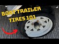 The Truth About Boat Trailer Tires (Boat Trailer Tires 101)