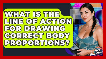 What Is The Line Of Action For Drawing Correct Body Proportions? - The Virtual Art Desk