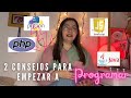 2 consejos para empezar en el viaje de la programación 🫶🏻