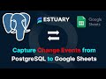 PostgreSQL Data Capture - Estuary Demo