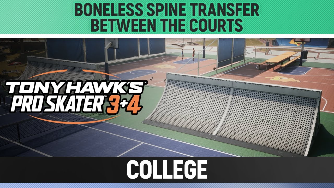 Tony Hawk's Pro Skater 3+4 - College - Boneless Spine Transfer Between the Courts
