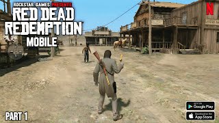 Red Dead Redemption Mobile Gameplay (Part 1)