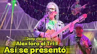 Así fue la presentación de ALEX LORA MEJOR CONOCIDO COMO EL TRI 🇲🇽 Apaseo el Grande//Jony vlogs