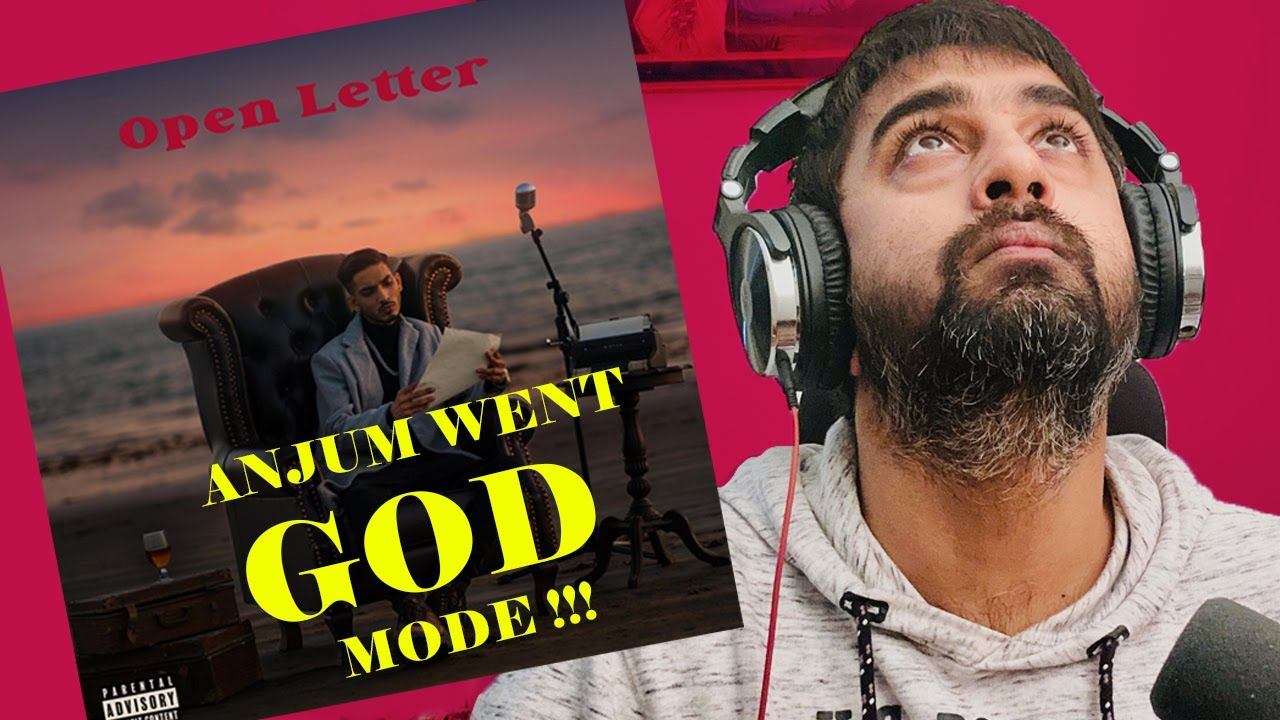 ANJUM - GOD MODE!! | Talha Anjum - Open Letter | Review | 