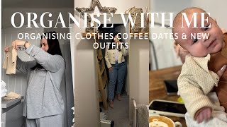 ORGANISE WITH ME - Organising Baby Clothes, Coffee Dates & Finding new Clothes 2 months PP