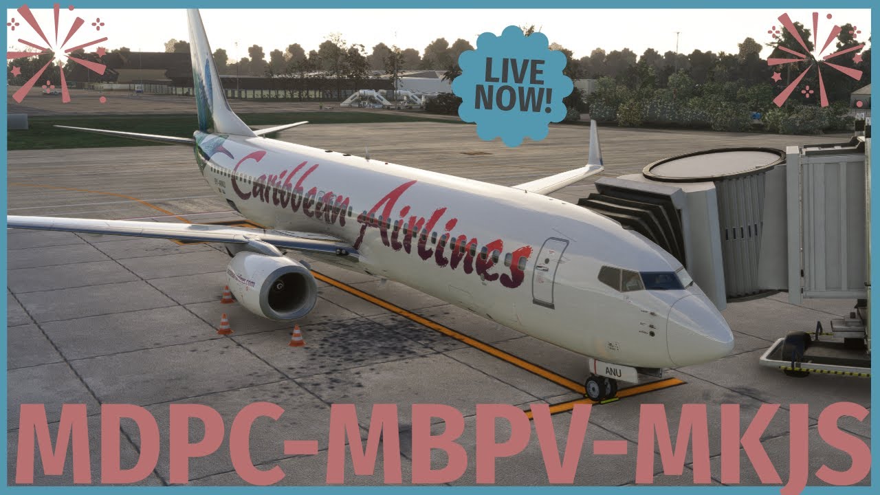MSFS VATSIM LIVE / PUNTA CANA ️PROVIDENCIALES ️ MONTEGO BAY / CARIBBEAN ...