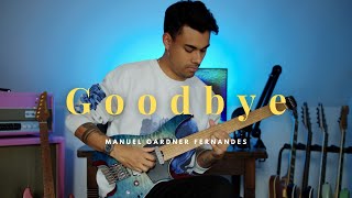 Goodbye guitar tab & chords by Manuel Gardner-Fernandes. PDF & Guitar Pro tabs.
