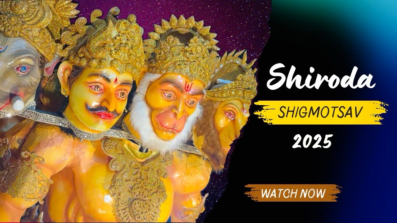 SHiRODA SHiGMOTSAV 2025  | Vlog 02