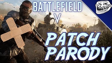Battlefield V Patch Parody: Invisible Soldier Fix, New Map Marita, Upcoming Guns & Modes Leaks!!!