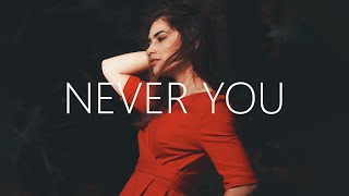 RENN x AVELLO x Kindred - Never You (Lyrics)