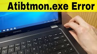 Atibtmon.exe This application has requested the Runtime to terminate it in an unusual way