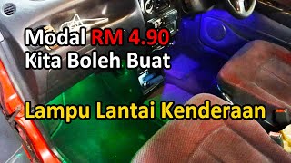 Cara mudah buat Lampu lantai perodua kenari  / floor lamp RGB LED Lampu kolong screenshot 1