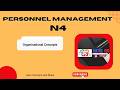 Personnel Management N4 : Organisational concepts
