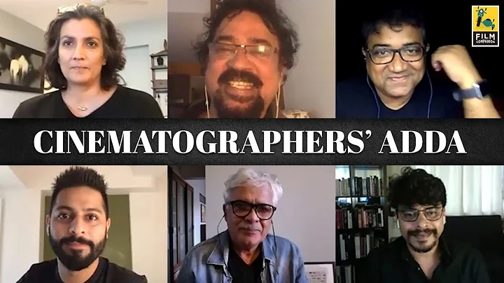 The Cinematographers Adda | Anupama Chopra | Film ...