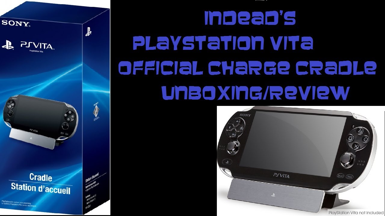 PS Vita Official Charge Cradle Unboxing/Overview/Review YouTube