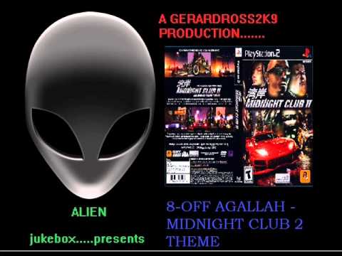 8-off agallah midnight club theme