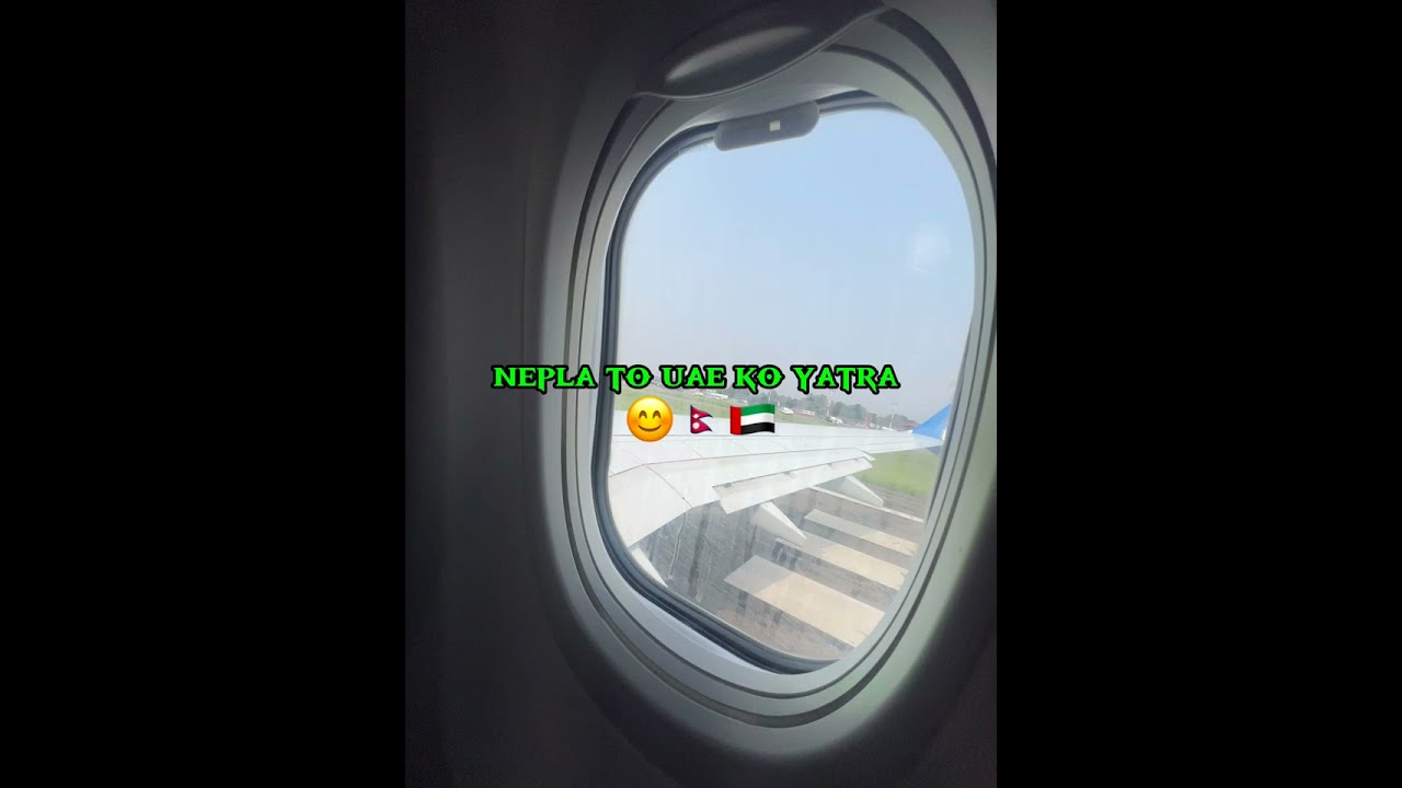 NEPAL TO UAE YouTube NEPAL TO UAE YouTube
