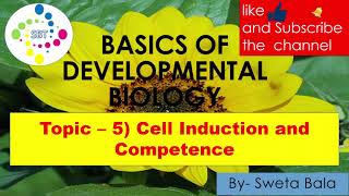 Cell Induction and Competence|| Basics of developmental biology || CSIR-NET 2022|| GATE|| DBT