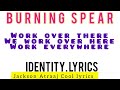 Burning spear identity lyrics jacksonatraajcoollyrics7582