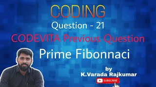 Celebrity CODING Question - 21 (CODEVITA Previous Question Prime Fibonnaci) Profile