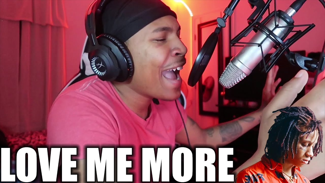 Trippie Redd - Love Me More (Cover)