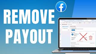 How to Remove Payout Account in Facebook Page