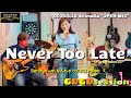 Never Too Late🌟レベッカ covered by Beniryn with なんちゃってホストバンド🎶