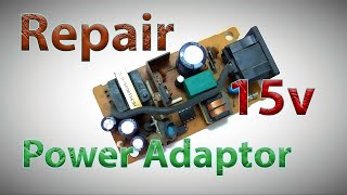 How To Repair A 15V Dc Power Adapter Step-By-Step Guide