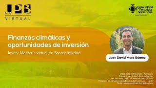 Finanzas Climáticas y oportunidades de inversión