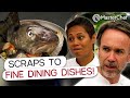 Scraps To Riches | Professional Chefs Turn Scraps Into Fine Dining | MasterChef UK