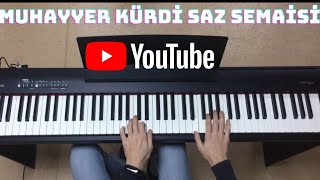 Muhayyer Kürdi Saz Semaisi - Piyano Flüt (Sadi Işılay) Resimi