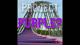 Project PURPLE! What We Know (And What We Don't)