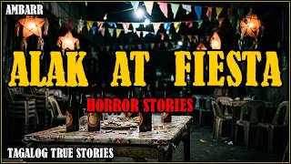 ALAK AT FIESTA HORROR STORIES | TRUE TAGALOG HORROR STORIES screenshot 3