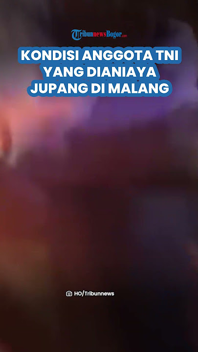 KONDISI TERKINI Anggota TNI Yang dianiaya Jupang di Terminal Arjosari Malang