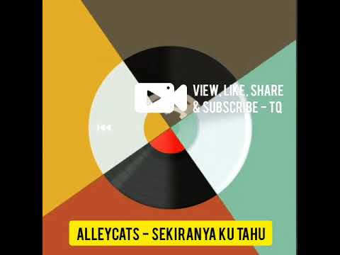 Alleycats - Sekiranya Ku Tahu (1982)