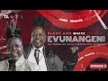 EVUNANGENI EP 3 Papa Penny On His Upbringing Family History Meeting Peta Teanet PART 1