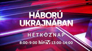 Műsorajánló - Háború Ukrajnában És Napi Aktuális - Hétköznap - Hír Tv