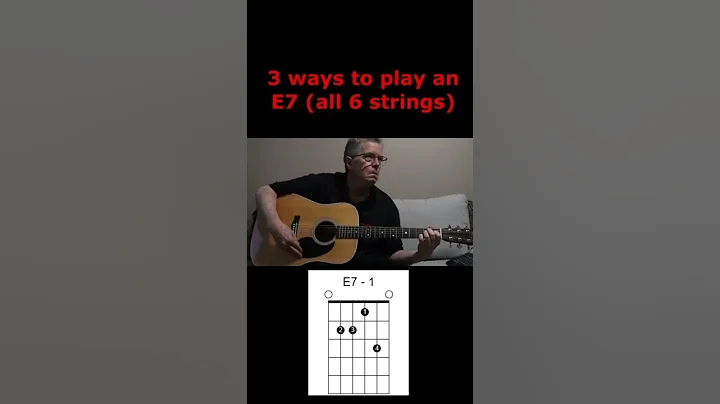 3 ways to play an E7 - learning the guitar