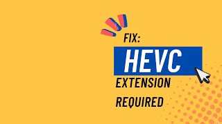 Fix: HEVC Image Extensions Required (FREE | ) Fix: HEVC Image Extensions Required (FREE | )